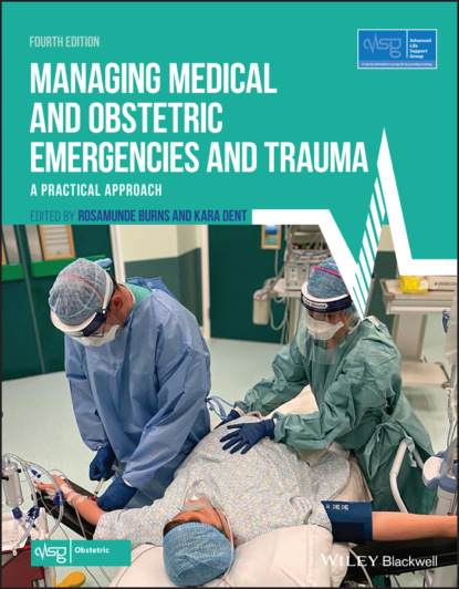 

Managing Medical and Obstetric Emergencies and Trauma