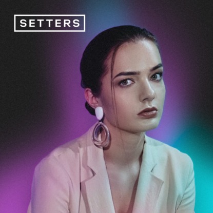 «Во всём всегда виноват менеджер» • Екатерина Борисова, SETTERS