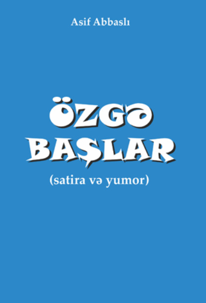 ÖZGƏ BAŞLAR