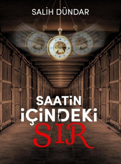 Saatin İçindeki Sır