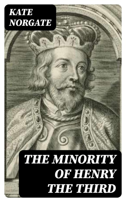 The Minority of Henry the Third