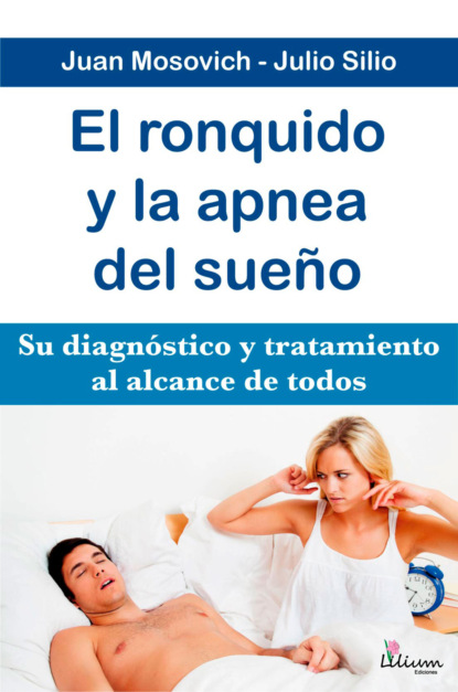 El ronquido y la apnea del sueño