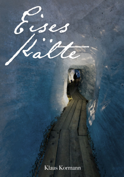 Eises Kälte