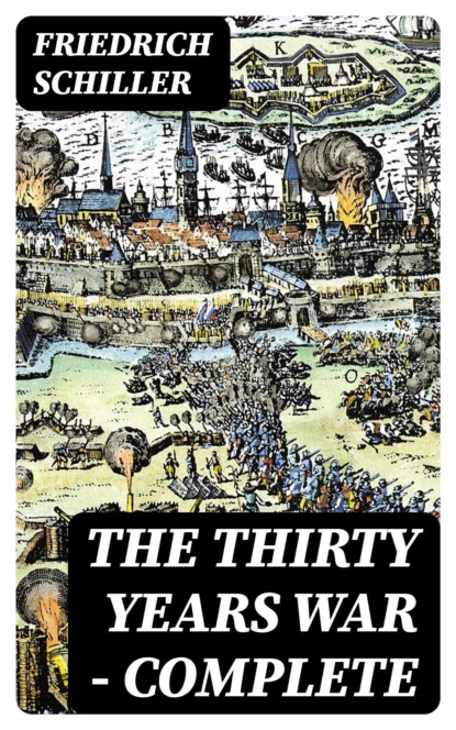 The Thirty Years War — Complete