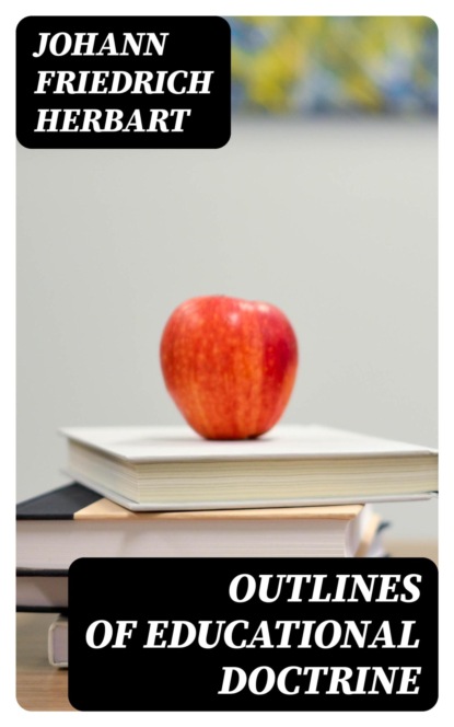 Outlines of Educational Doctrine