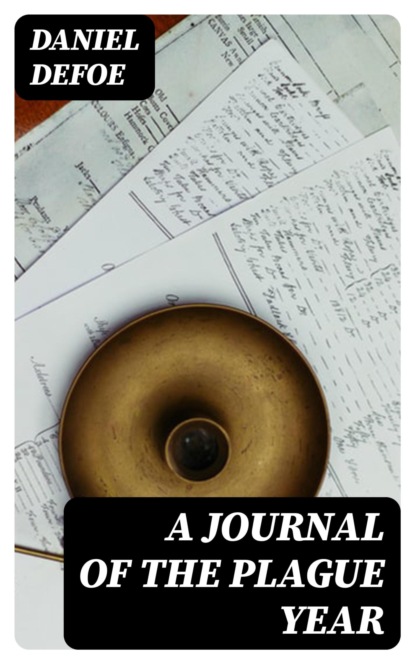A Journal of the Plague Year