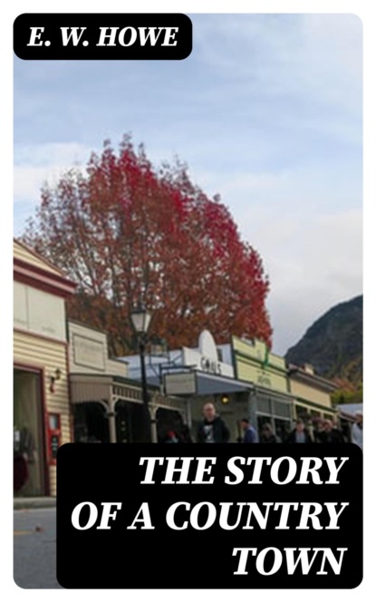 The Story of a Country Town