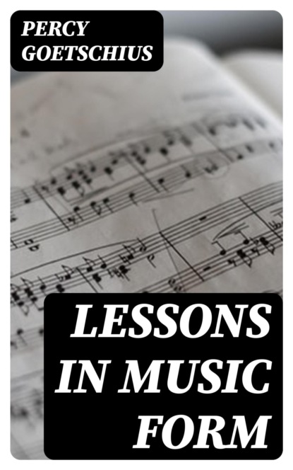 Lessons in Music Form