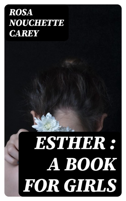 Esther : a book for girls