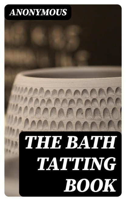 The Bath Tatting Book
