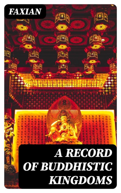 A Record of Buddhistic Kingdoms