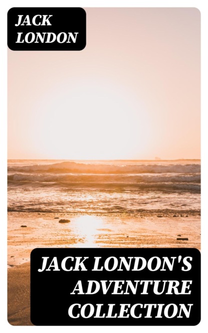 Jack London's Adventure Collection