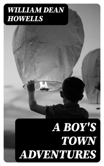 A Boy's Town Adventures