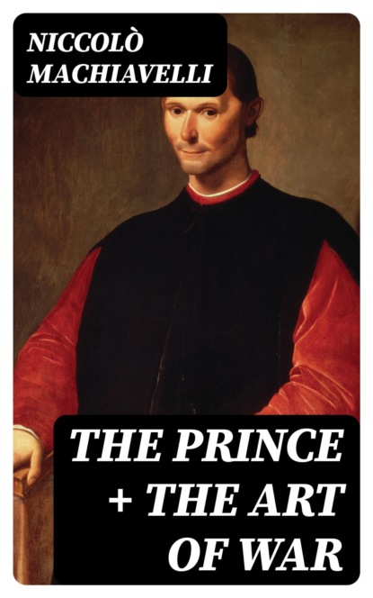 The Prince + The Art of War