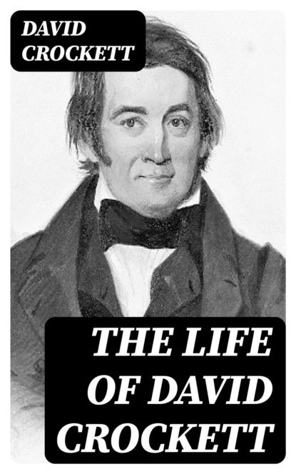 The Life of David Crockett