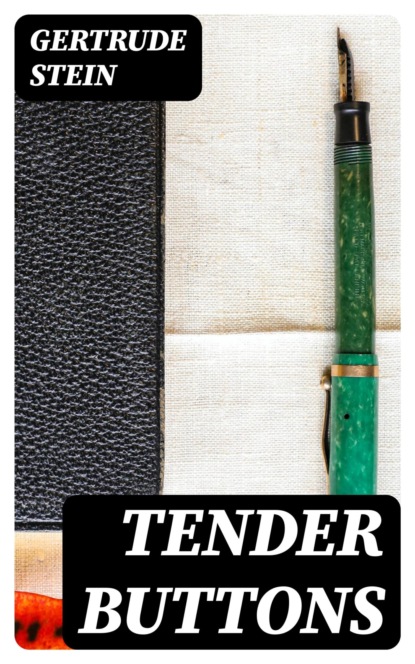 Tender Buttons