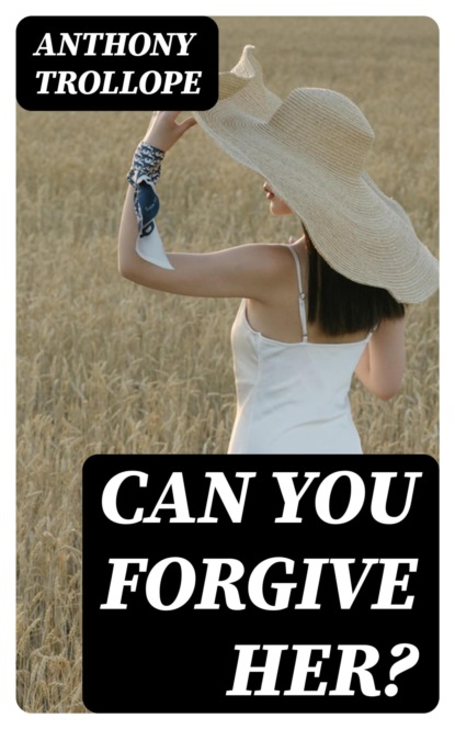 Can You Forgive Her?
