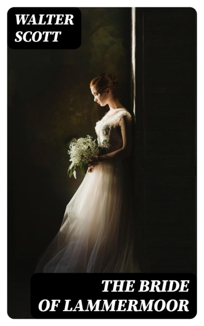 The Bride of Lammermoor