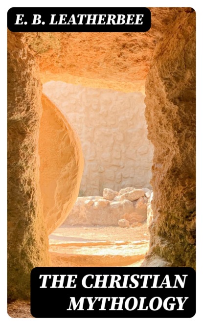 The Christian Mythology