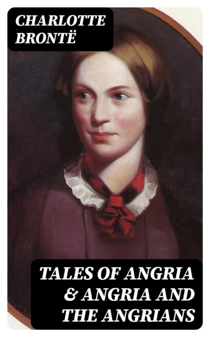 Tales of Angria & Angria and the Angrians