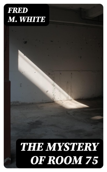 The Mystery of Room 75