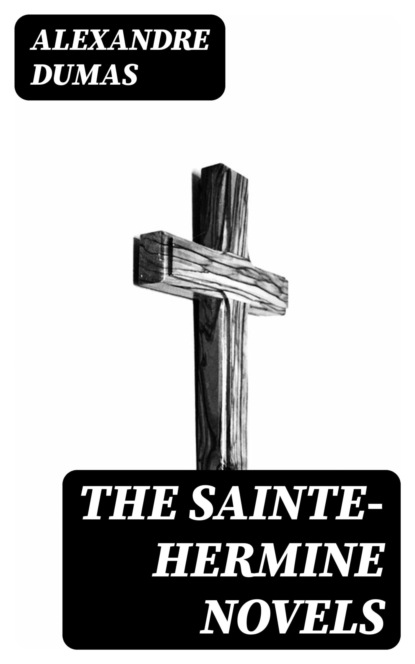 The Sainte-Hermine Novels