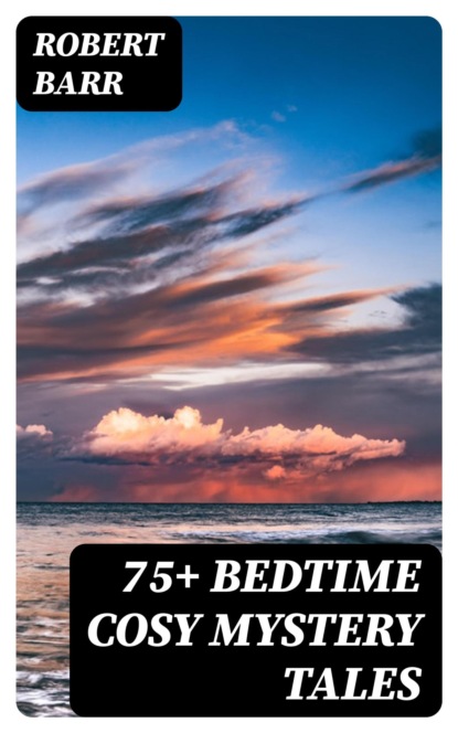 75+ Bedtime Cosy Mystery Tales