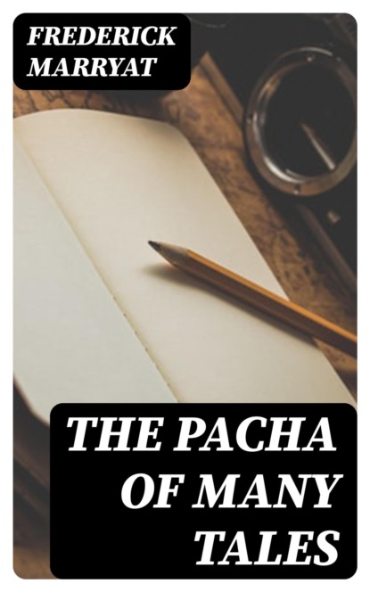 The Pacha of Many Tales