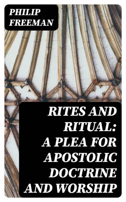 Rites and Ritual: A Plea for Apostolic Doctrine and Worship