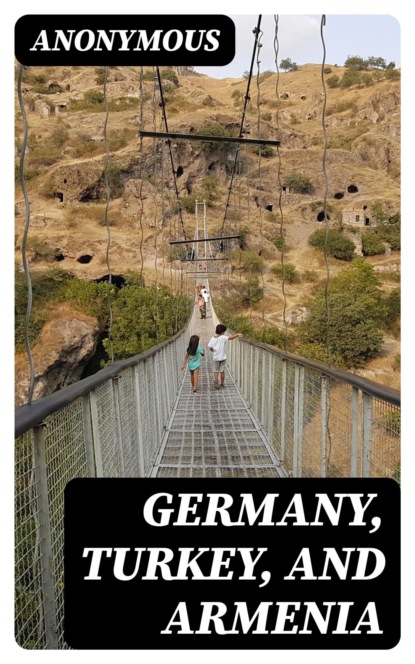 Germany, Turkey, and Armenia