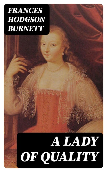 A Lady of Quality