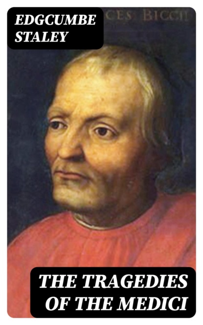 The Tragedies of the Medici