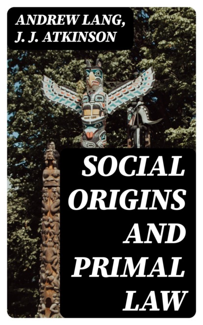 Social Origins and Primal Law