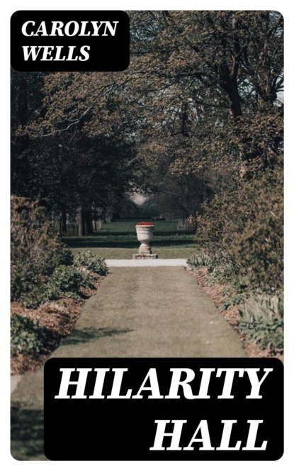 Hilarity Hall