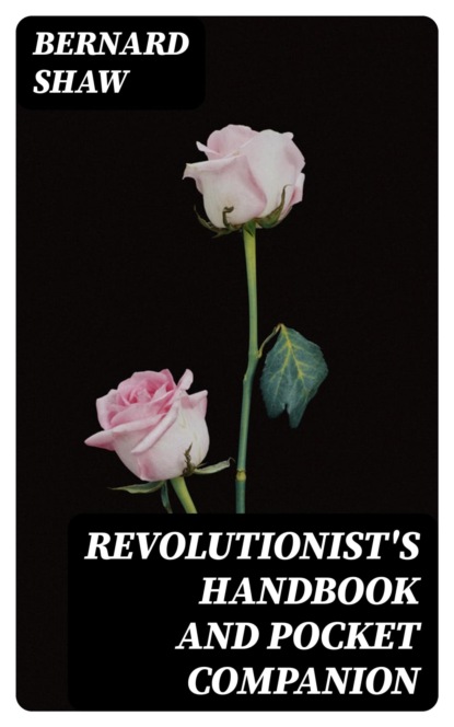 Revolutionist's Handbook and Pocket Companion