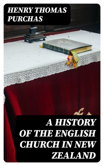 A History of the English Church in New Zealand