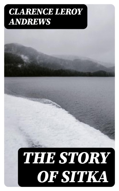 The Story of Sitka