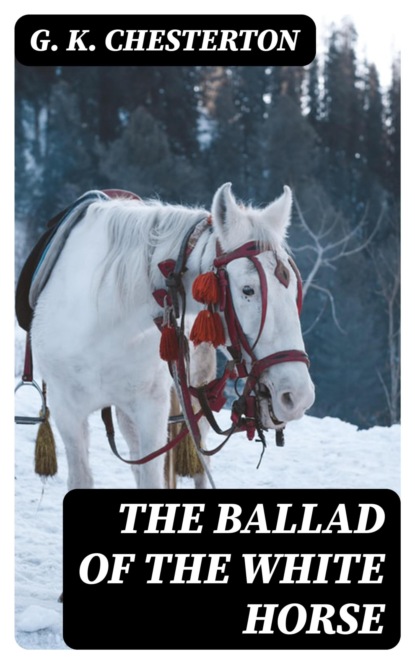 The Ballad of the White Horse