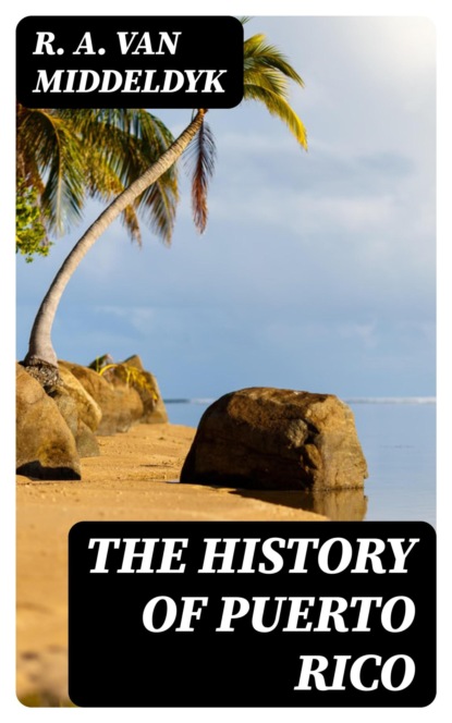 The History of Puerto Rico