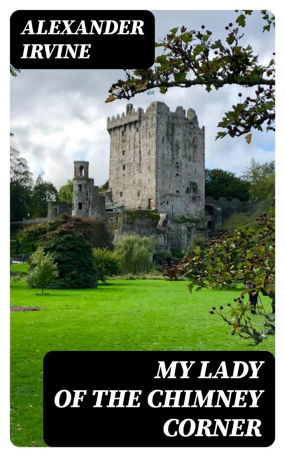 My Lady of the Chimney Corner