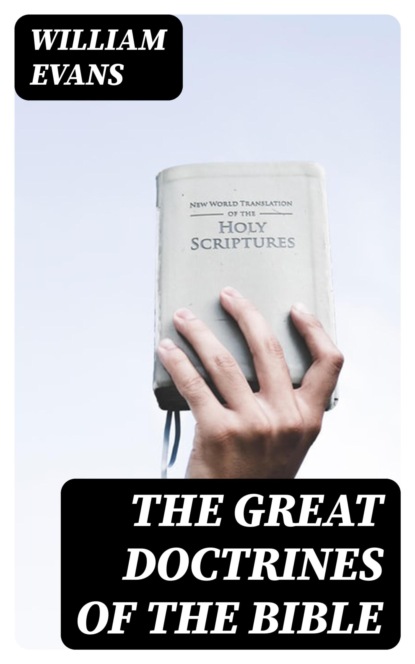 The Great Doctrines of the Bible