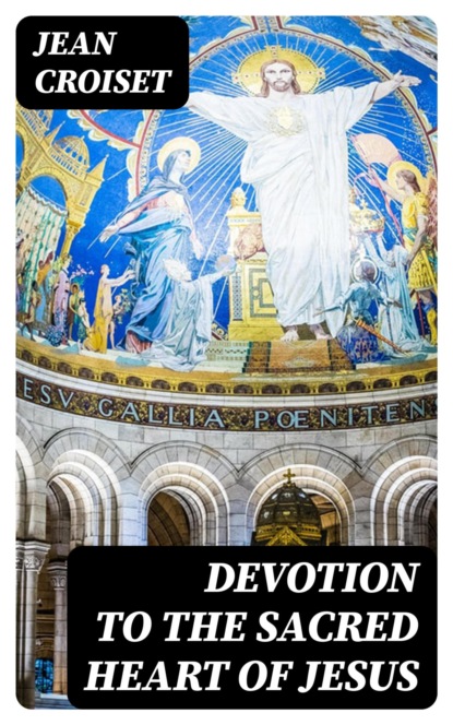 Devotion to the Sacred Heart of Jesus