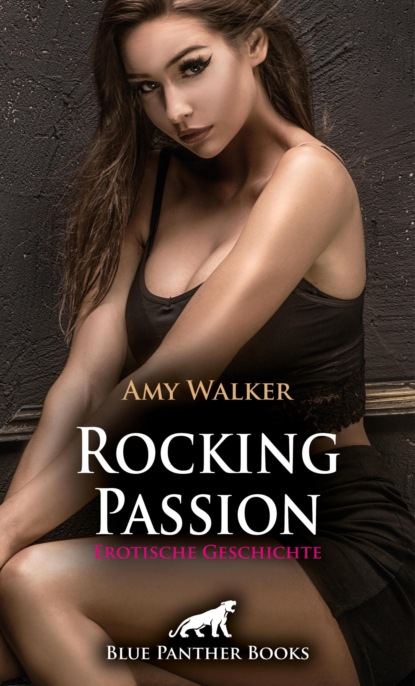 Rocking Passion | Erotische Geschichte
