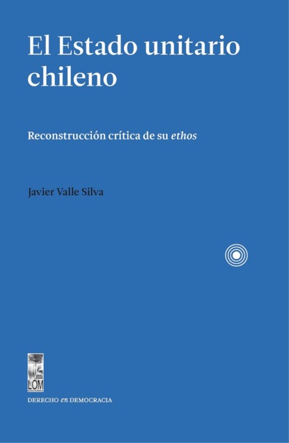 El Estado unitario chileno