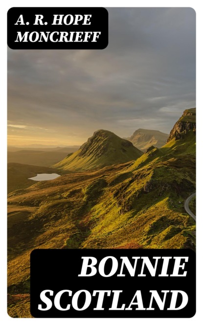Bonnie Scotland