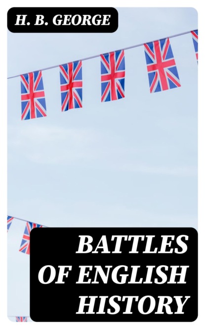 Battles of English History