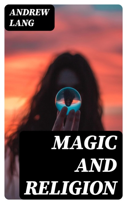 Magic and Religion