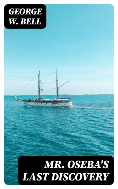 Mr. Oseba's Last Discovery