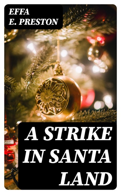 A Strike in Santa Land