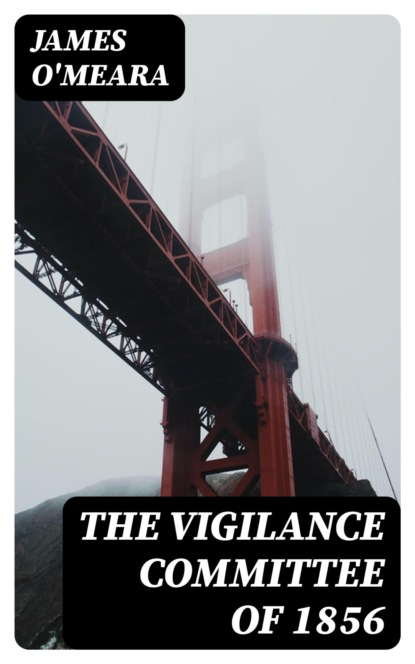 The Vigilance Committee of 1856